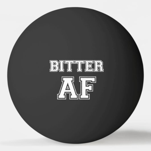 BITTER AF PINGING PONG BALL (Achterkant)