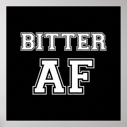 BITTER AF POSTER (Devant)