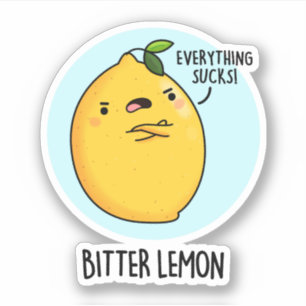 Bitter Lemon Funny Fruit Pun Sticker