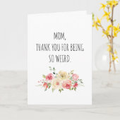 Bizarre maman Funny carte de fête des mères (Fleur jaune)