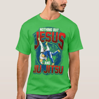 BJJ alleen Jezus en Jiu Jitsu Jiu Jitsu T-shirt