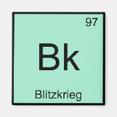 Bk - Blitzkrieg Chemistry Element Symbool WW2 T-sh Magneet (Voorkant)