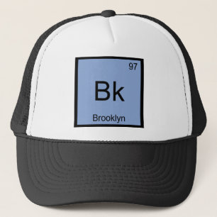 Bk - Brooklyn Chemistry Element Symbol New York T Trucker Pet