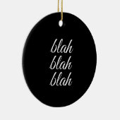 bla blah blah - keramisch ornament (Rechts)