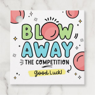 Blaas de concurrentie weg Good Luck Game Bedankjes Labels