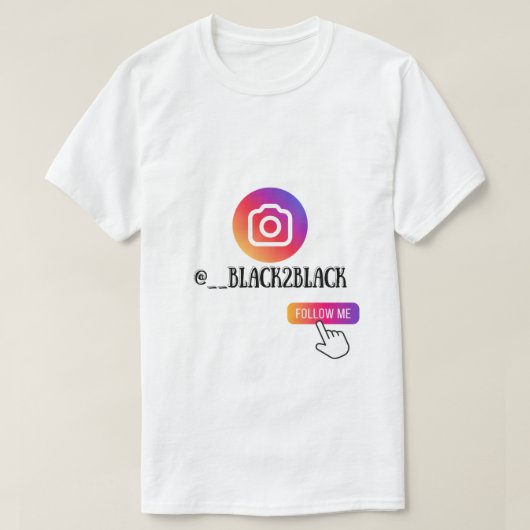 BLACK2BLACK INSTAGRAM "VOLG MIJ" T-SHIRT (Design voorkant)