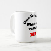 Black 15 oz Ringer Mok-que sera sera Mok (Voorkant links)