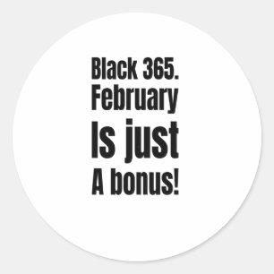 Black 365 - Février N'Est Qu'Un Bonus! Autocollant