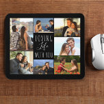 Black 7 Photo Collage | Aimer la vie avec vous<br><div class="desc">Plaque de souris noire avec collage photo personnalisé. Le modèle photo est configuré pour vous permettre d'ajouter vos 7 photos préférées, en travaillant dans le sens des aiguilles d'une montre en haut à gauche. Le texte dit "aimer la vie avec vous" dans un élégant script manuscrit et la typographie de...</div>
