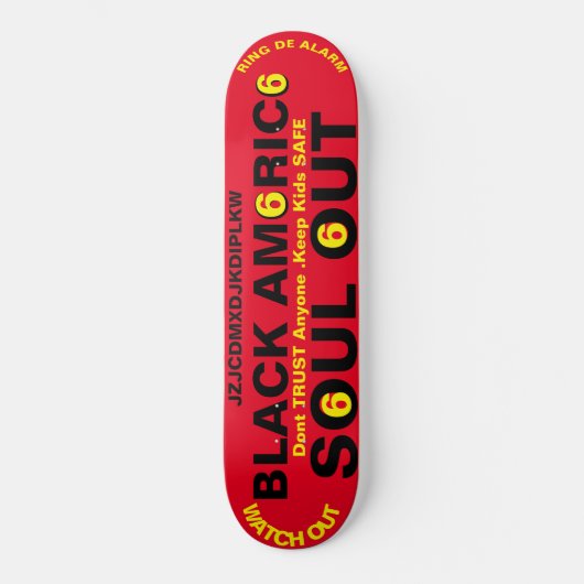 BLACK AMERICA SOUL OUT Skateboard (Recto)