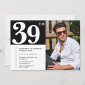 Black and White 39e anniversaire Invitations Photo (Devant)