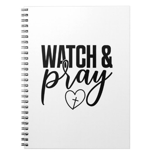 Black and White Watch & Pray Carnet spiral (Devant)