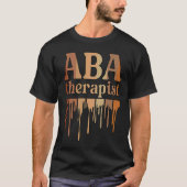 Black Applied Behavior Analysis Therapist African  T-shirt (Voorkant)