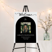  Black Arch One Photo Graduation Welcome Sign