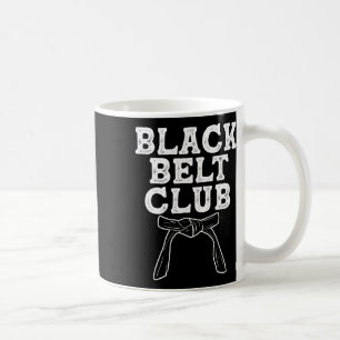 Black Belt Club - Karate Taekwondo Kung Fu Jiu Jit Koffiemok
