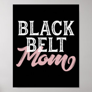 Black Belt Mam Poster