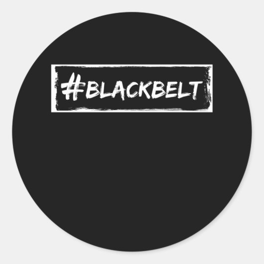 Black Belt Motivation Karate Taekwondo Jiu Jitsu Ronde Sticker (Voorkant)