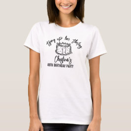 Black Bow Tying Up Her Thirties 40th Birthday T-shirt