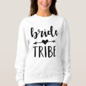 Black Bribe Tribe Bachelorette Sweatshirt (Devant)