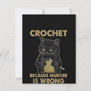 Black Cat Crochet omdat de moord verkeerd is Bedankkaart