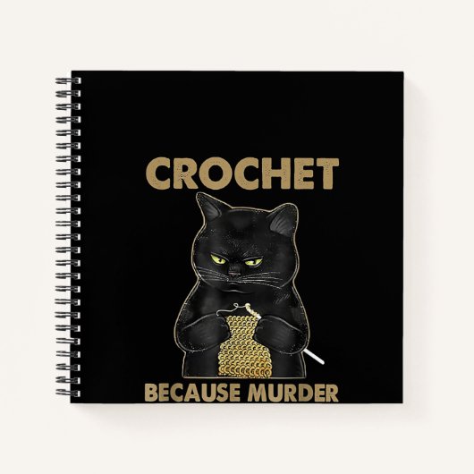Black Cat Crochet omdat de moord verkeerd is Notitieboek (Voorkant)