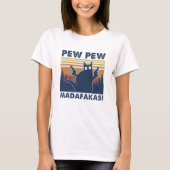 Black Cat Pew Pew Madafakas Shirt (Voorkant)