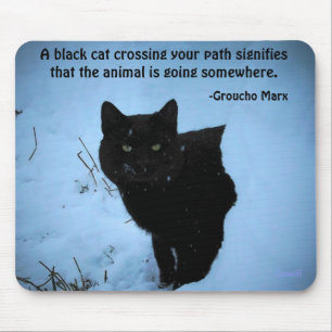 Black Cat quote van Groucho Marx Muismat