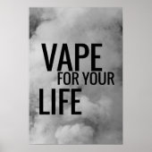 Black Clouds Vape For Life Poster Imprimer (Devant)