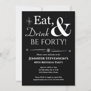 Black Eat Drink & Be Forty 40ste Verjaardag Retro Kaart