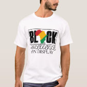 Black Excellence op het display - Black History T-shirt (Voorkant)