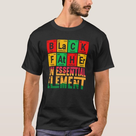 Black Father The Essential Element Father's Day Fu T-shirt (Voorkant)