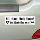 Black Font "Hit them, Help them!" Bumper Sticker (Op auto)
