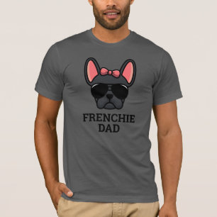 Black French Bulldog Frenchie Dog Dad T-shirt
