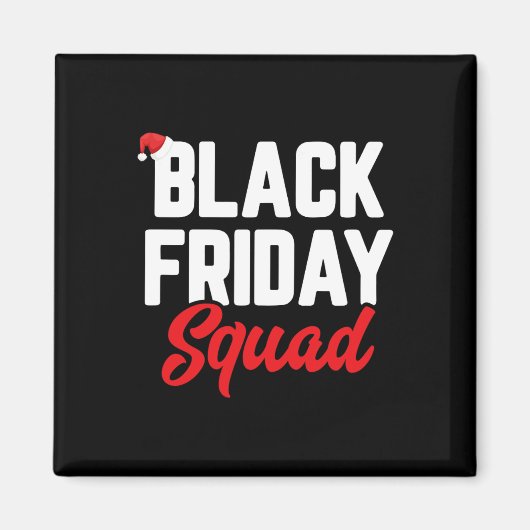Black friday squad shopping team familie grappige  magneet (Voorkant)