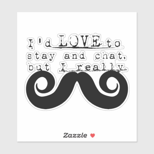Black Funny Humor I Mustache Sticker (Vel)