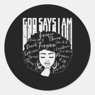 Black Girl God zegt dat ik zwarte Melanin Geschied Ronde Sticker