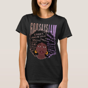 Black Girl God zegt dat ik zwarte Melanine Geschie T-shirt
