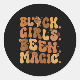 Black Girls Been Magic Melanin African American Hi Ronde Sticker