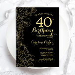 Black Gold Floral 40e Anniversaire Fête Invitation<br><div class="desc">Black Gold Floral 40th Birthday Party Invitation. Design moderne minimaliste avec accents de dessin botanique, fausse feuille d'or et police de script de typographie. Carte invitation simple et tendance, parfaite pour une célébration anniversaire élégante. Peut être customisé à n'importe quel âge. Invitations Zazzle imprimées ou téléchargement instantané modèle imprimable numérique....</div>