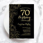 Black Gold Floral 70th Birthday Party Invitation<br><div class="desc">Black Gold Floral 70th Birthday Party Invitation. Design moderne minimaliste avec accents de dessin botanique, fausse feuille d'or et police de script de typographie. Carte invitation simple et tendance, parfaite pour une célébration anniversaire élégante. Peut être customisé à n'importe quel âge. Invitations Zazzle imprimées ou téléchargement instantané modèle imprimable numérique....</div>