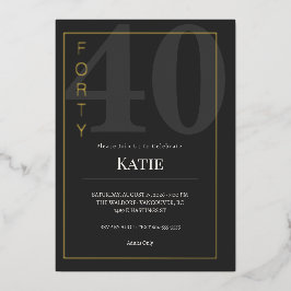 Black & Gold Forty/40th Birthday Celebration Folie Uitnodiging