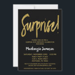 Black Gold Script Surprise Party Invitation<br><div class="desc">Une invitation à la fête d'anniversaire élégante,  moderne,  noire et or. Texte du script Glam en haut et texte en or en bas avec le nom en blanc de stand-out</div>