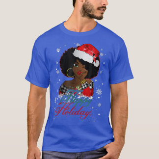 Black Happy Holidays African American Santa Mrs Cl T-shirt