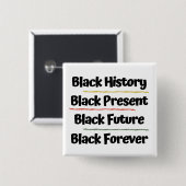 Black History Black Forever Square Button (Voorkant /achterkant)