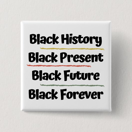 Black History Black Forever Square Button (Voorkant)