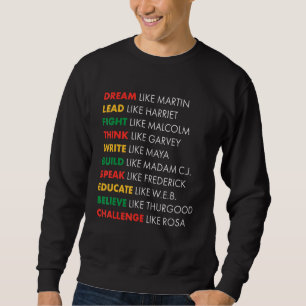 Black History Dream Like Trui