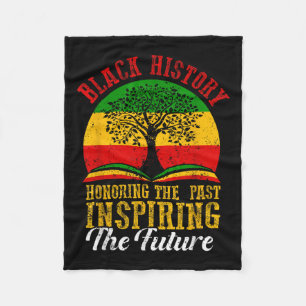 Black History Honing Past Inspirating Future Manne Fleece Deken
