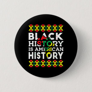 Black History Is American History Patriotic Africa Ronde Button 5,7 Cm