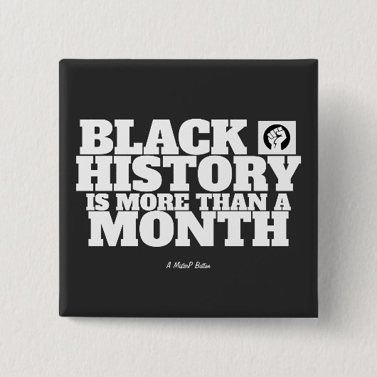 Black History (Meer) - Een MisterP-Button Vierkante Button 5,1 Cm (Voorkant)