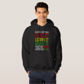 Black History Month 2023 Live It Learn It Make It  Hoodie (Voorkant volledig)